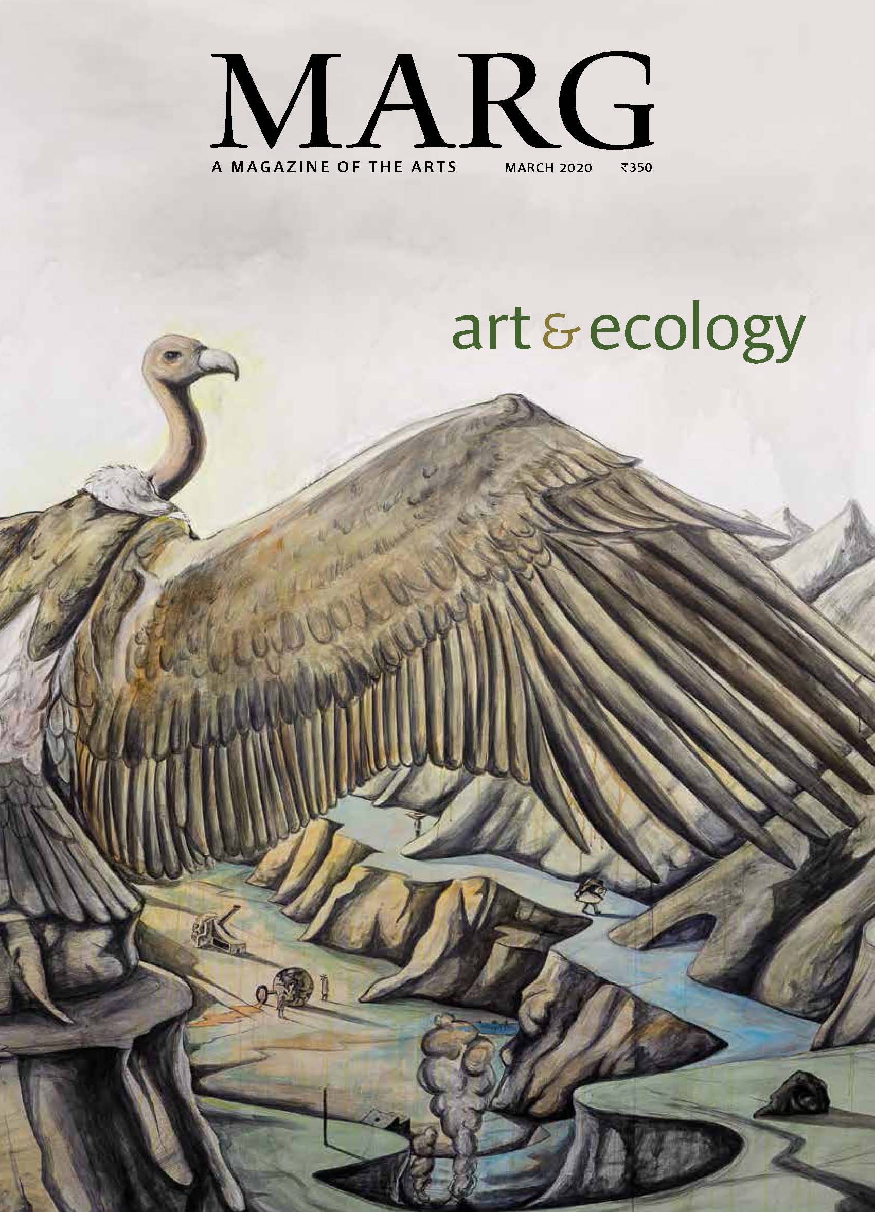 Art and Ecology (March 2020) &mdash; Marg Magazine &mdash; Co-edited by Ravi Agarwal and Latika Gupta