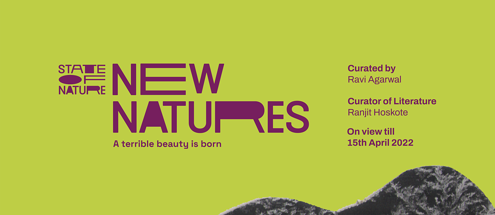 New Natures: A Terrible Beauty is Born